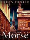 Service of All the Dead (eBook): Inspector Morse Series, Book 4
